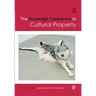 The Routledge Companion to Cultural Property