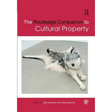 The Routledge Companion to Cultural Property