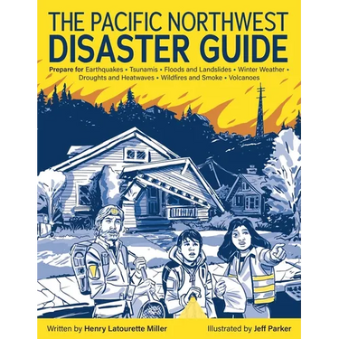 The Pacific Northwest Disaster Guide