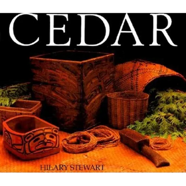 Cedar: Tree of Life to the Northwest Coast Indians