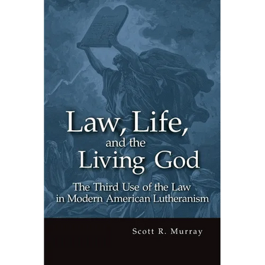 Law, Life, and the Living God