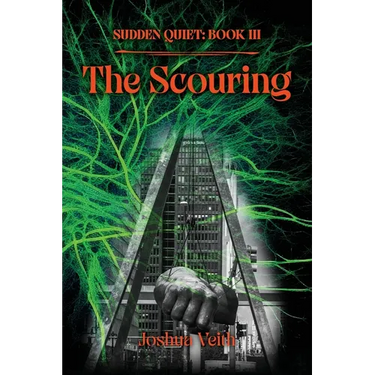 The Scouring: Sudden Quiet: Book III