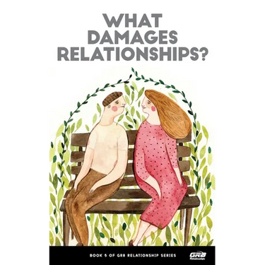 What Damages Relationships?