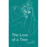 The Love of a Tree