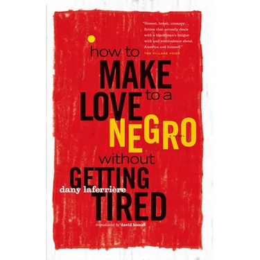 How to Make Love to a Negro Without Getting Tired