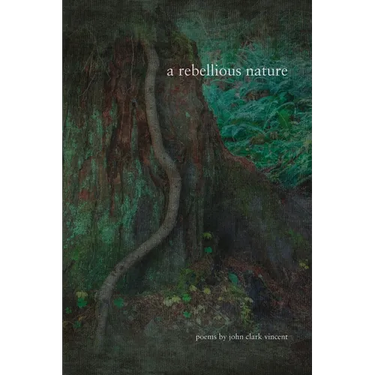 A Rebellious Nature