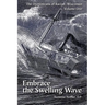 The Dominicans of Racine, Wisconsin: Volume One: Embrace the Swelling Wave