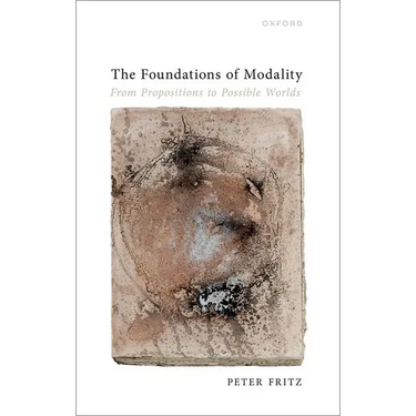 The Foundations of Modality: From Propositions to Possible Worlds