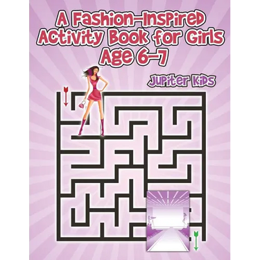 A Fashion-Inspired Activity Book for Girls Age 6-7