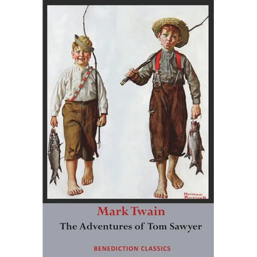 The Adventures of Tom Sawyer (Unabridged. Complete with all original illustrations)