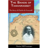The Sands of Tamanrasset: The Story of Charles de Foucauld