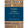 Stories from Ethiopia: Historical and Contemporary