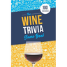 The Wine Trivia Game Book: 100 Questions To Test Your Wine Knowledge!