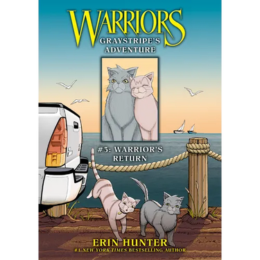 Graystripe's Adventure #3: Warrior's Return: Warrior's Return