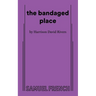 The bandaged place