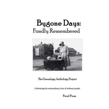 Bygone Days: Fondly Remembered