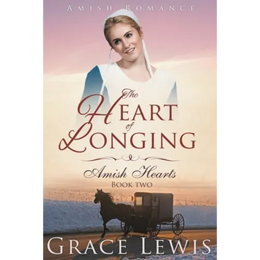 The Heart of Longing (Large Print Edition): Amish Romance