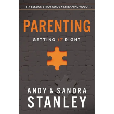 Parenting Bible Study Guide Plus Streaming Video: Getting It Right