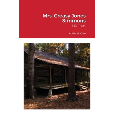 Mrs. Creasy Jones Simmons: from Nansemond County, Virginia