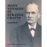 Many Voyages in Strange Crafts: A Memoir