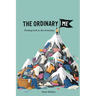The Ordinary Me: Finding God in the Everyday