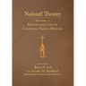 Nahuatl Theater: Nahuatl Theater Volume 1: Death and Life in Colonial Nahua Mexico
