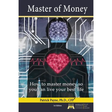 Master of Money: How to master money to live your best life!