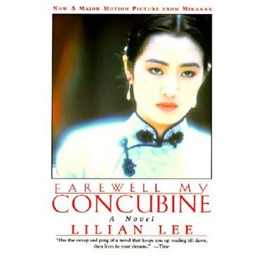 Farewell My Concubine: Novel, a