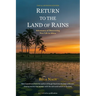 Return to the Land of Rains: Adventures of Discovering New Life in Africa