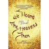 We Heard the Heavens Then: A Memoir of Iran