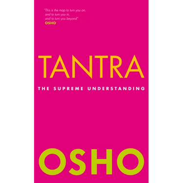 Tantra: The Supreme Understanding