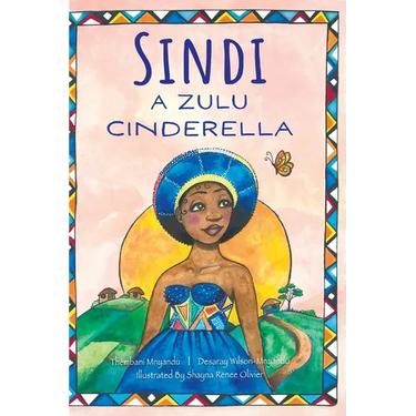 Sindi: A Zulu Cinderella