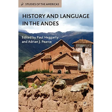 History and Language in the Andes