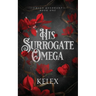 His Surrogate Omega - Special Edition