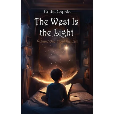 The West Is the Light: Heed the Call