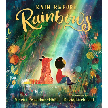 Rain Before Rainbows