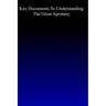 Key Documents to Understanding the Great Apostasy