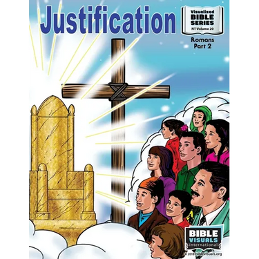 Justification: New Testament Volume 20: Romans, Part 2