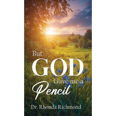 BUT... God Gave Me A Pencil