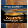 Journeys Through Prairie and Forest: Poetic Essays On the Big Questions of Life Volume 1-Fruits of the Spirit