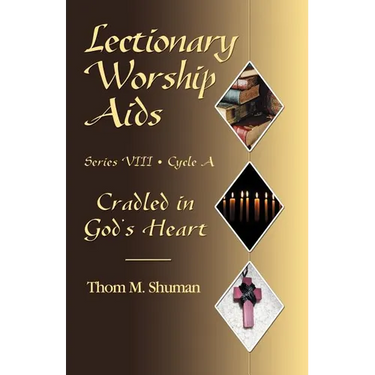 Lectionary Worship Aids, Series VIII, Cycle a