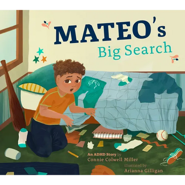 Mateo's Big Search: An ADHD Story