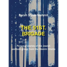 The 51st Brigade - Personal stories of the Jewish Partisan group from the Slonim Ghetto
