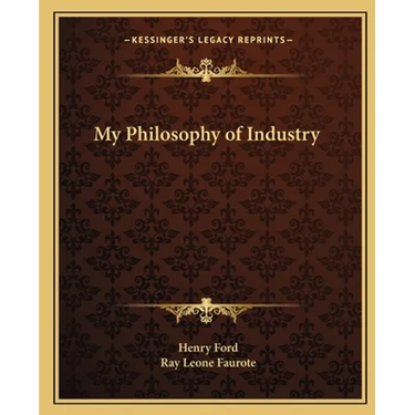 My Philosophy of Industry