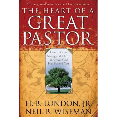 Heart of a Great Pastor