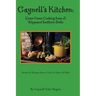 Gaynell's Kitchen - Down Home Cooking from A Wayward Southern Belle: Stories & Recipes from A Life in Music and Film