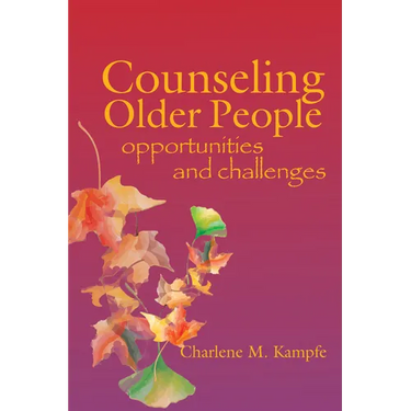 Counseling Older People: Opportunities and Challenges