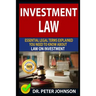 Investment Law: Essential Legal Terms Explained You Need to Know about Law on Investment!