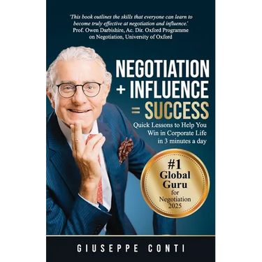 Negotiation + Influence = Success: Quick Lessons to Help You Win in Corporate Life