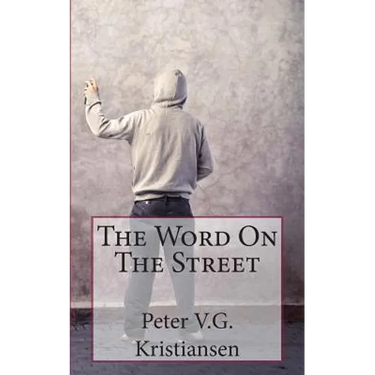 The Word On The Street: Street messages from around the world